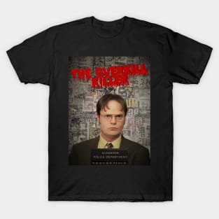 Dwight K. Schrute: The Overkill Killer T-Shirt